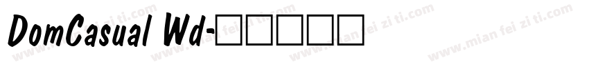 DomCasual Wd字体转换